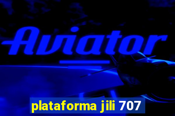 plataforma jili 707